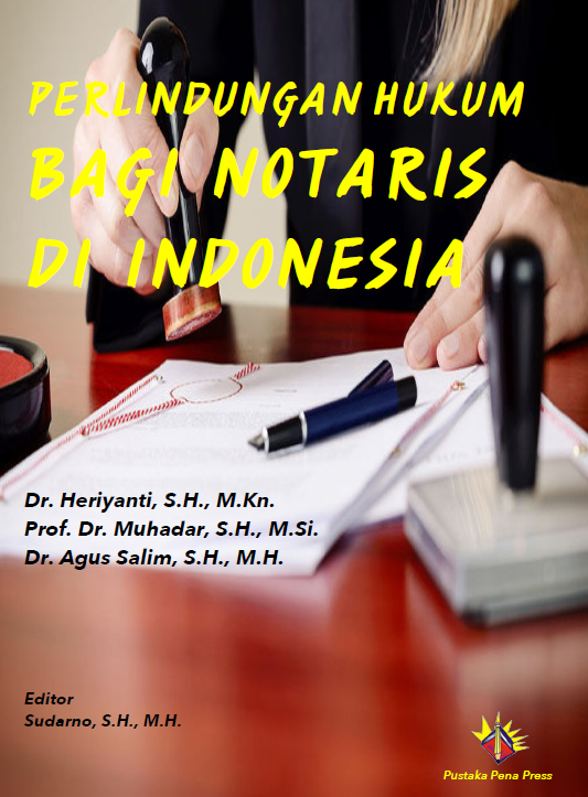 PERLINDUNGAN HUKUM BAGI NOTARIS DI INDONESIA
